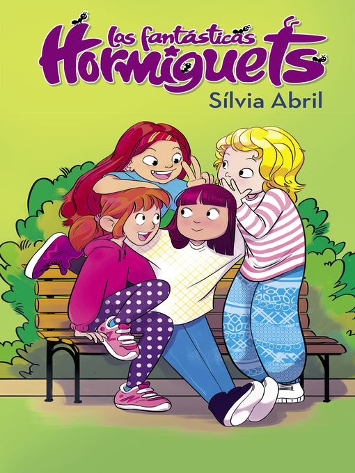 Title details for Las fantásticas Hormiguets by Sílvia Abril - Wait list